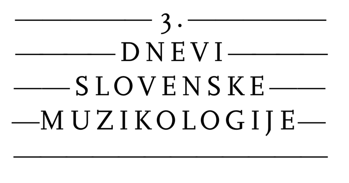 3. Dnevi slovenske muzikologije